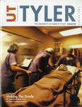 The University of Texas at Tyler Magazine (Spring 2006) by University of Texas at Tyler